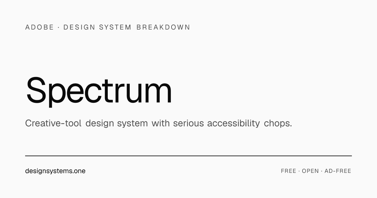 Spectrum (Adobe) — Design System Breakdown | DesignSystems.one