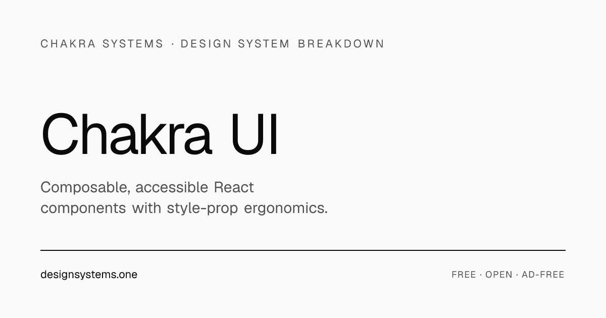 Chakra UI (Chakra Systems) — Design System Breakdown | DesignSystems.one