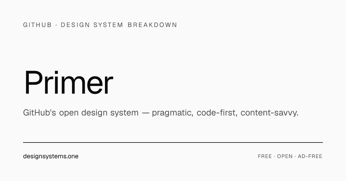 Primer (GitHub) — Design System Breakdown | DesignSystems.one