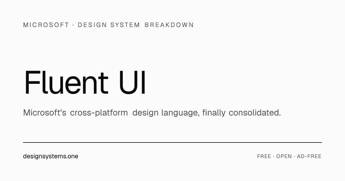Fluent UI (Microsoft) — Design System Breakdown | DesignSystems.one