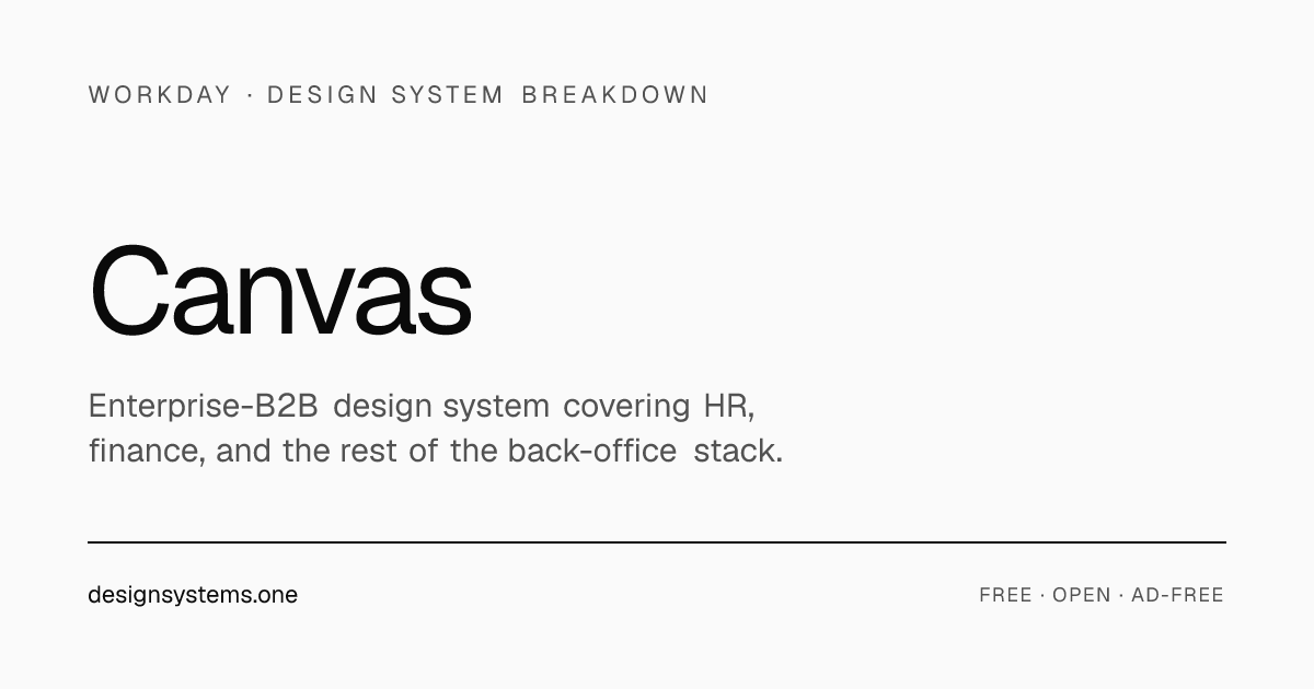 Canvas (Workday) — Design System Breakdown | DesignSystems.one